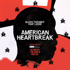 American Heartbreak (Music from the HBO Original Tv Series) [feat. Ledisi]