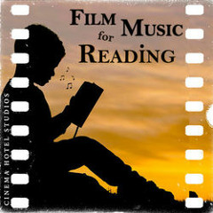 Film Music for Reading - Classical Music Reading