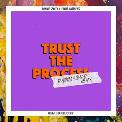 PREMIERE: Bonnie Spacey & Franz Matthews — Trust The Process (Daddy Squad Remix) [HIFI/LOFI Records]
