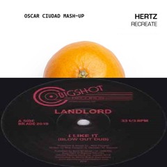I Like Recreate (Oscar Ciudad Mash-Up)