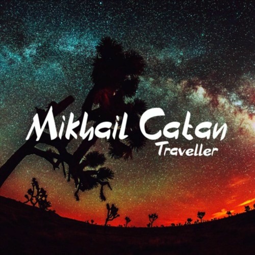 Mikhail Catan｜Travellers (Dhaval Chadha Edit)