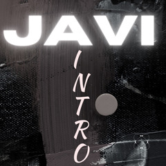 Javi - Intro