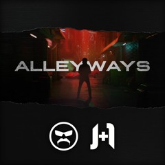 J+1 - Alleyways (feat. Dr Disrespect)