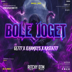 BOLE JOGET #GE777 [ RITCHY DTM X ILHAMXYS X KASTA777 ] #MEGASULTAN777!!!