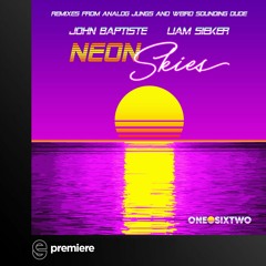 Premiere: John Baptiste & Liam Sieker - Neon Sky - [onedotsixtwo]