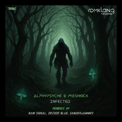 Alphypsyche & MeshKick - Infected (Sanderjammes Remix) [SNIPPET]