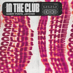 Gabry Ponte, Jayover - In The Club