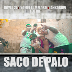 Saco de Palo (feat. Jankobow)