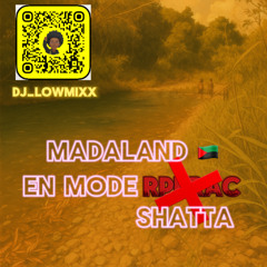 MADALAND EN MODE SHATTA 🔥🫡