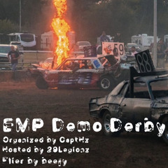 EMP Radio’s Demo Derby 2/3/2024