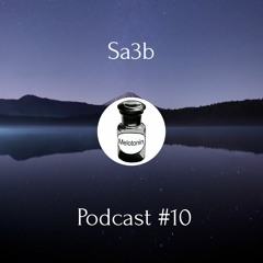 Sa3b - Melotonin Podcast #10