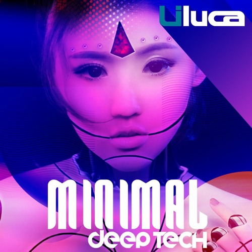 MINIMAL DEEP TECH Mix Set Live By LILUCA