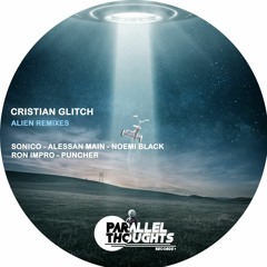 Cristian Glitch - Aliens (Noemi Black Remix)