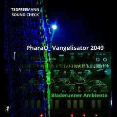 PharaO_Blade Runner_Ambient