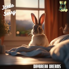 Jaede Serry - Daybreak Dreams (Mr Silky's LoFi Beats)