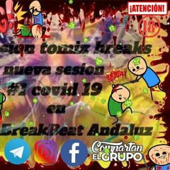 En Sesion Tomix Breaks #1 Covid 19