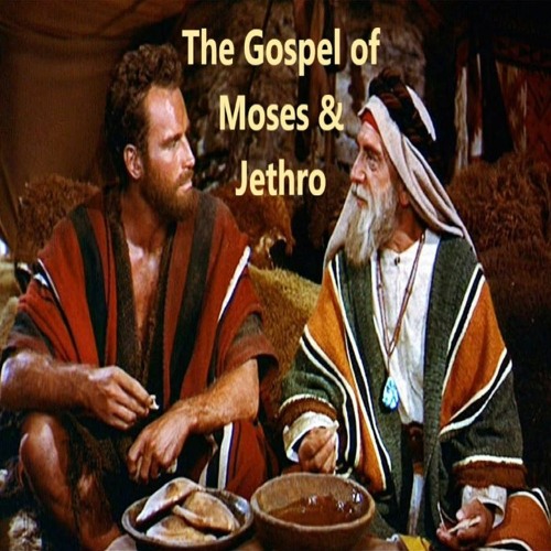 Stream The Gospel of Moses and Jethro by Aubrey B Haltom | Listen ...
