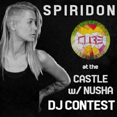 Spiridon - Dj Contest Cube At The Castle w/ Nusha