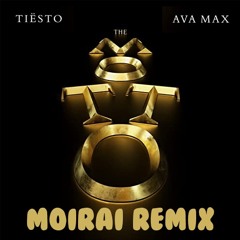 The Motto - Tiësto & Ava Max (Moirai Remix)[Free Download]