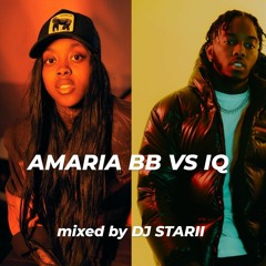 AMARIA BB VS IQ | Mixed by @DJSTARIIUK