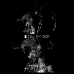 Big Smoke (UKG 140)