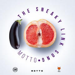 THE SNEAKY LINK SONG - Motto (Single)Teamfoxx ' 2022 Afrobeats Soca '