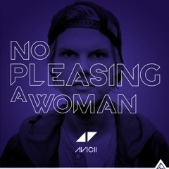 Avicii & Billie Joe Armstrong - No Pleasing A Woman HQ