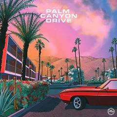 Homage - Palm Canyon Drive