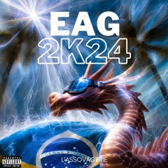 EAG2K24 (feat. Bianca Costa)