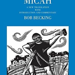 [FREE] EBOOK 📩 Micah: A New Translation with Introduction and Commentary (The Anchor