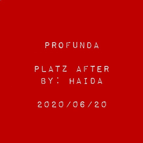 Profunda_Platz_After/2020.06.20