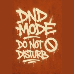 DND MODE