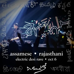 Assamese + Rajasthani: Rassam (Margib ft. Dr. Srimix) - Electric Desi Rave NYC 2023