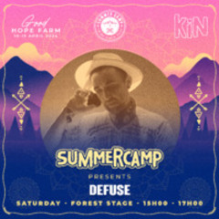 Defuse - Summer Camp KiN Forest Floor 3pm-5pm Saturday