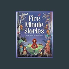 [EBOOK] ⚡ Five-Minute Stories - Over 50 Tales and Fables: Short Nursery Rhymes, Fairy Tales, and B