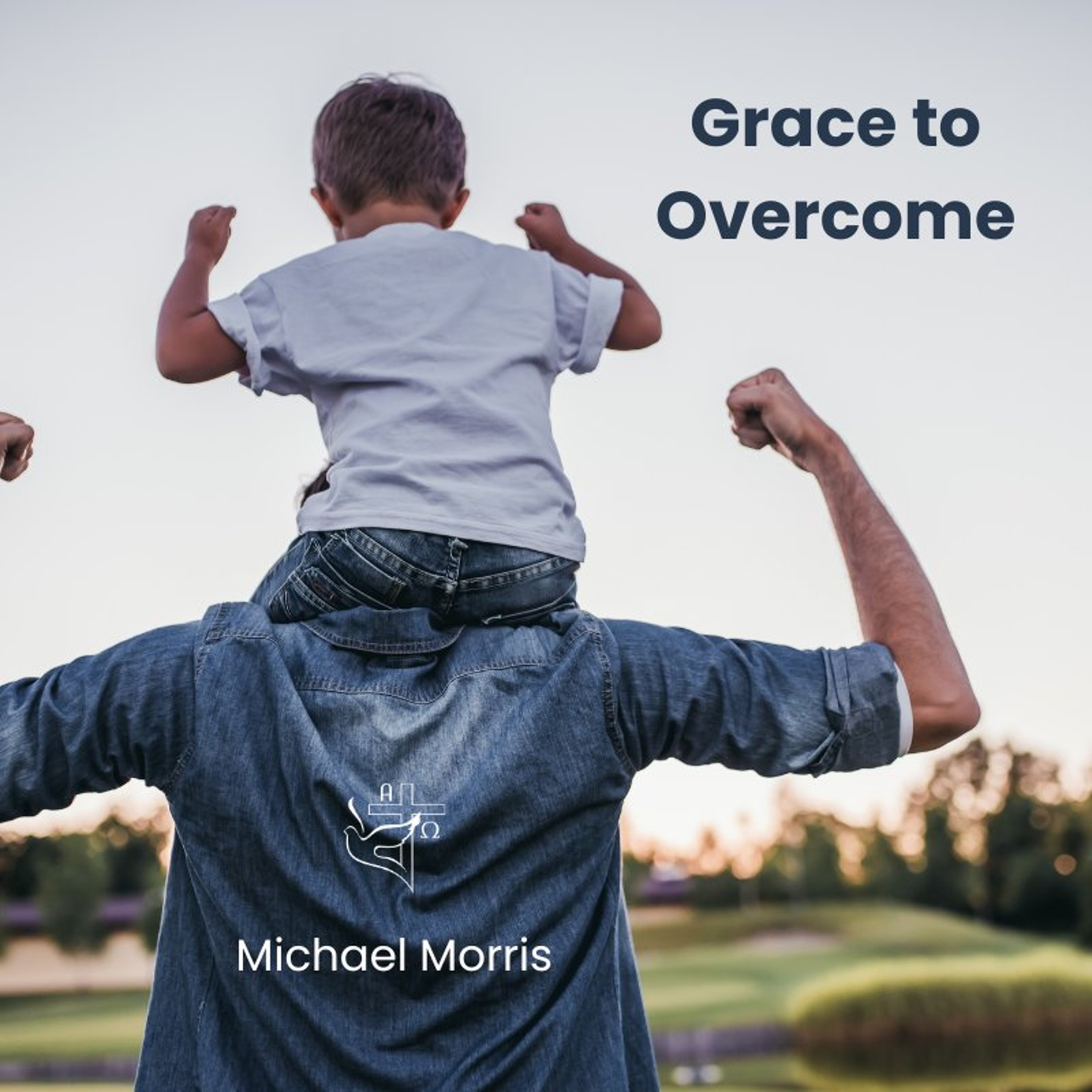 Grace To Overcome episode artwork