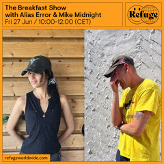 The Breakfast Show - Alias Error & Mike Midnight - 27 Jun 2025