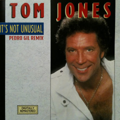 It's not unusual (Pedro Gil Remix)