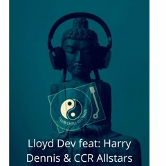 Passed Runner (Club Mix) Lloyd Dev feat. Harry Dennis & CCR Allstars