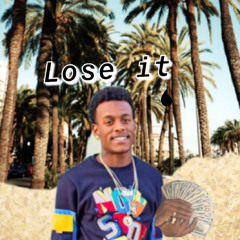 Lose it