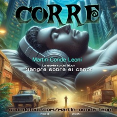 Corre - Sangre Sobre el Capot - Martin Conde Leoni
