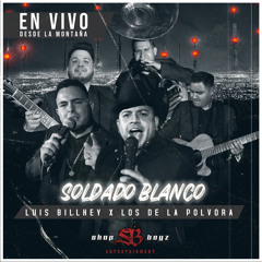 Soldado Blanco (En vivo) [feat. Los De La Polvora]