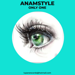 AnAmStyle - Only One