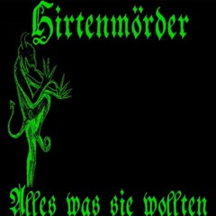 Hirtenmörder - Alles was sie wollten