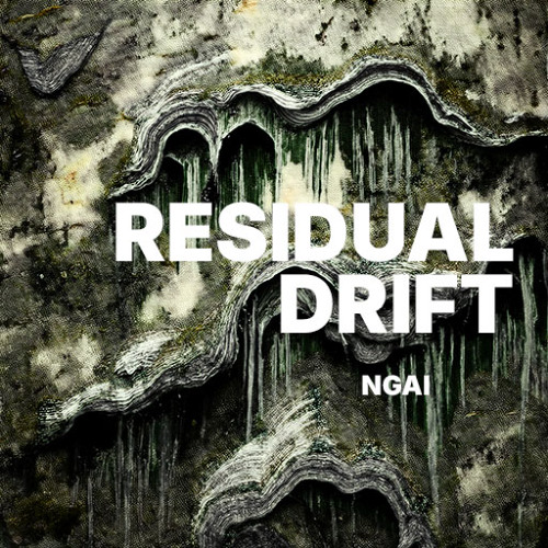 NGAI - Residual Drift (Original Mix)