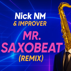 Mr. Saxobeat (Remix)