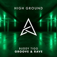 Buddy Tigg - Groove & Rave (Original Mix)