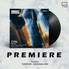 PREMIERE: Rockka - Turbyne (Original Mix) [BEATDOWN MUSIC]