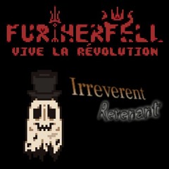 [FURTHERFELL - Vive La Révolution] Irreverent Revenant (Spudward)