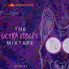 The Ultra Violet Mixtape